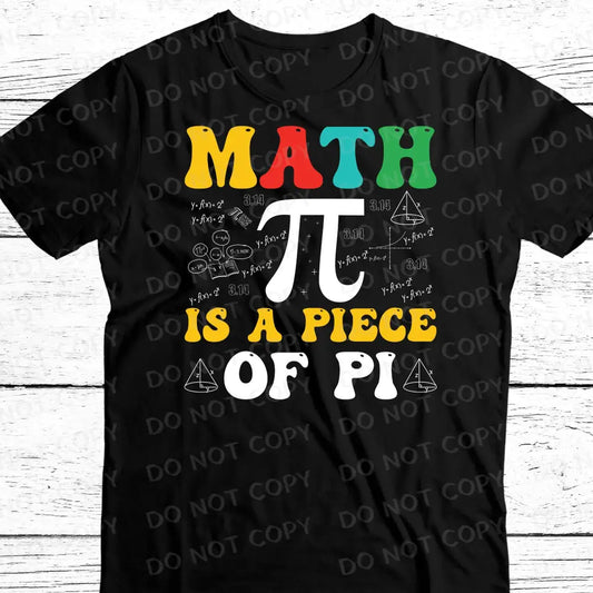 Pi Day Math Is A Piece Of Dtf Transfers March 14 Clear Film Print Ready To Press Heat Transfer Hot