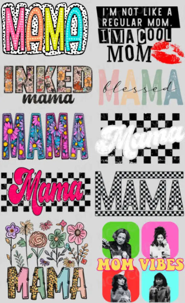 Pre-Made Mama Gang Sheet 22X36 With 10 Designs Adult Sizes Dtf Clear Film Heat Transfer Ready To