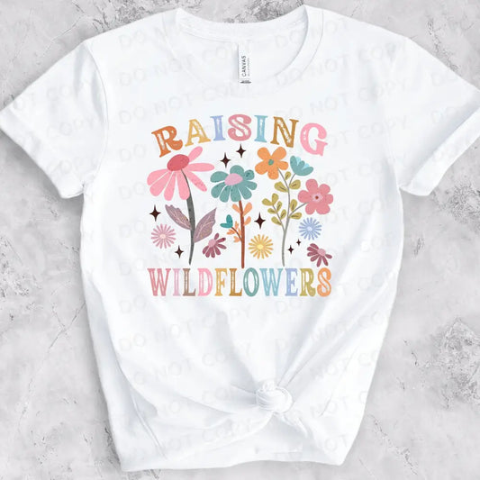 Raising Wildflowers Dtf Transfers Clear Film Ready To Press Heat Transfer Direct Print Mom Mama