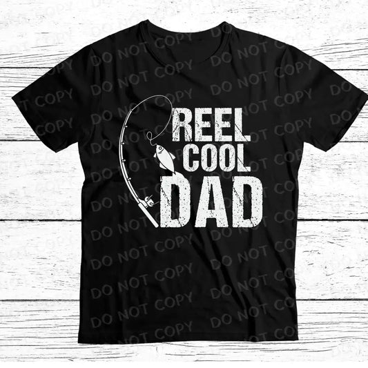 Reel Cool Dad Dtf Transfers Ready To Press Direct Film Print Funny Fish Father’s Day