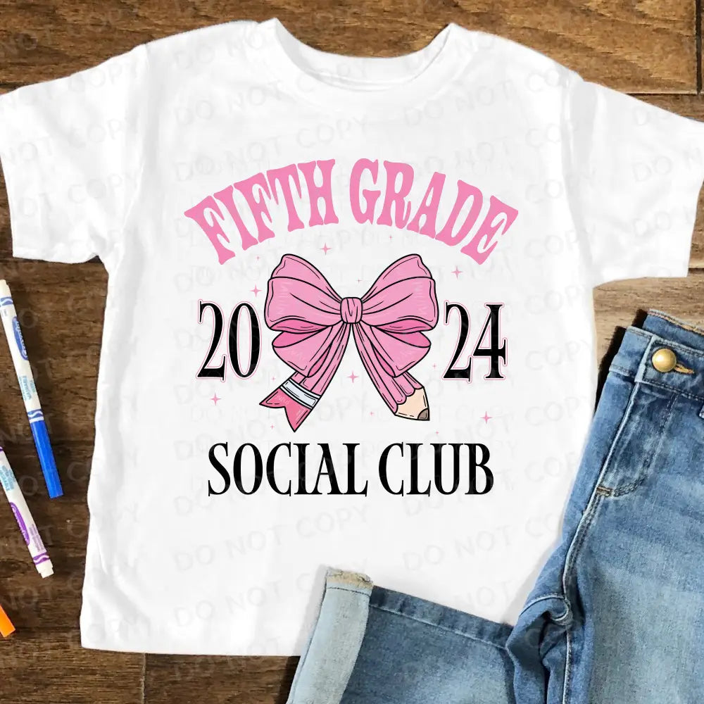 Social Club Pink Bow Pre-K Kindergarten 1St 2Nd 3Rd 4Th Grade Back To School Dtf Transfer