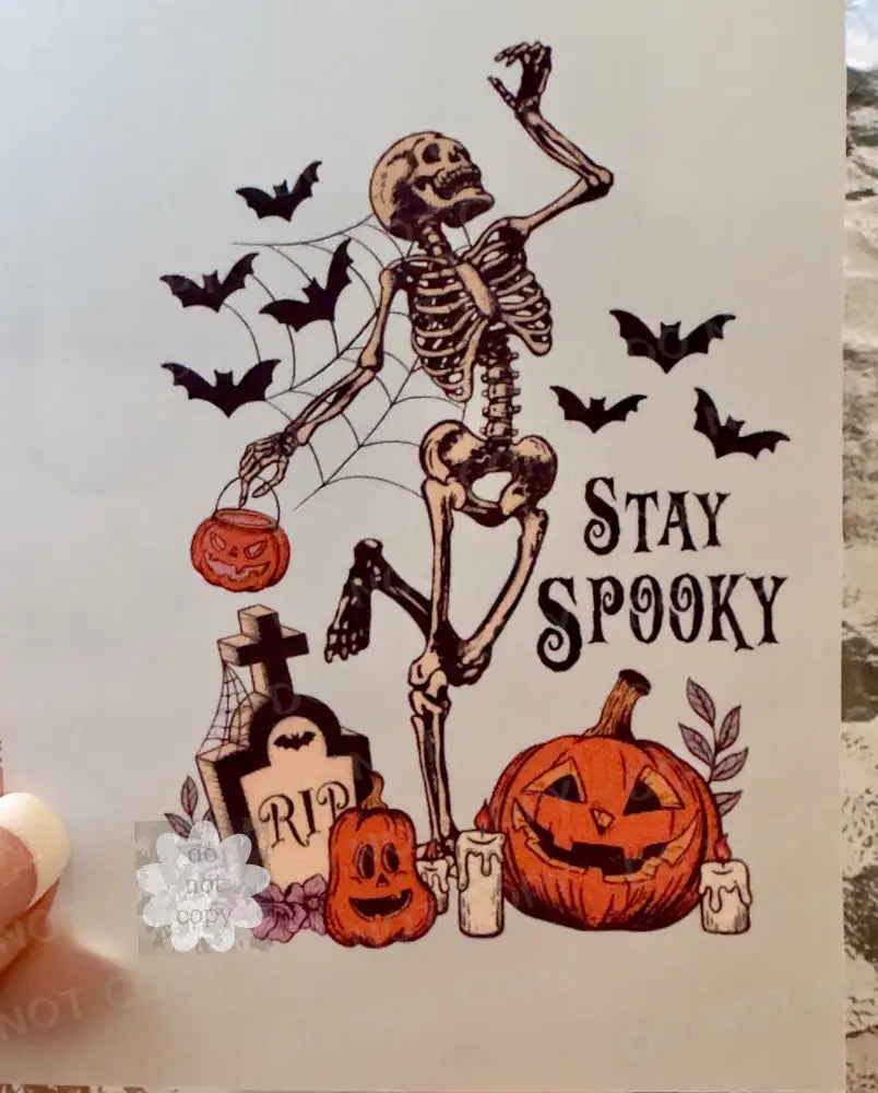 Stay Spooky Skelton Halloween Dtf Transfer