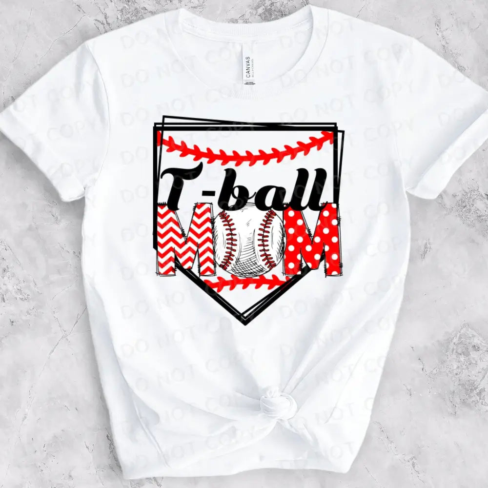 T-Ball Mom Home Plate Red Shirt Design Dtf Transfers Clear Film Prints Ready To Press Heat Transfer