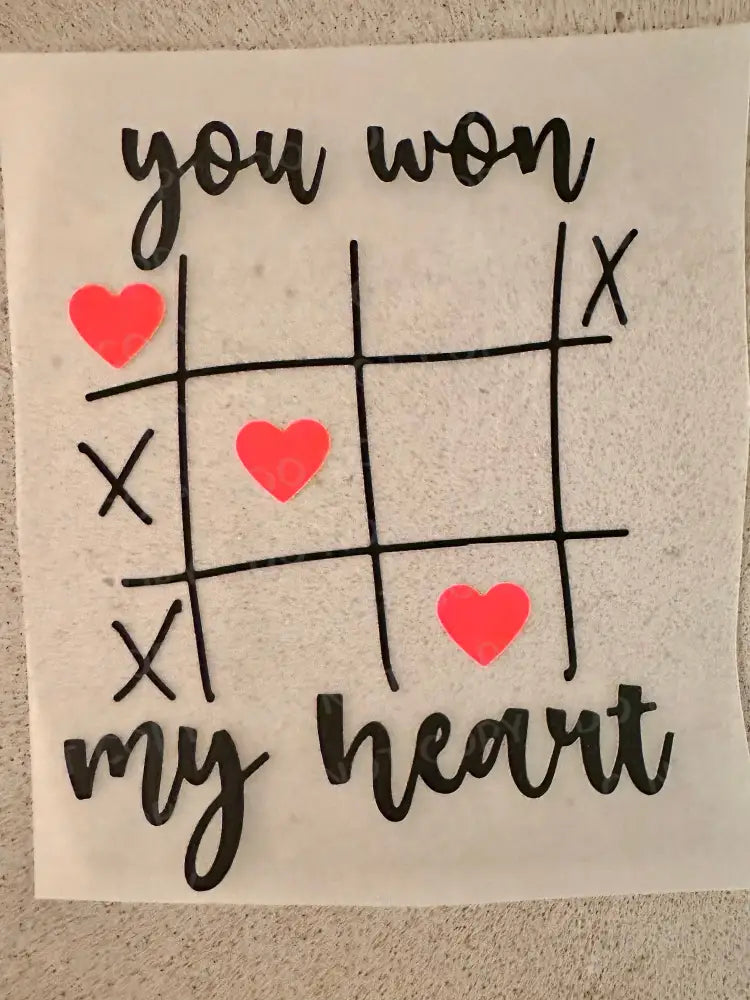 Tic Tac Toe Heart Valentine’s Day You Won Dtf Transfers Ready To Press Heat Transfer Direct Film