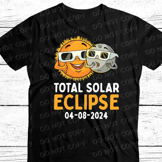 Total Solar Eclipse Cartoon Sun Moon 4/8/24 Dtf Transfers Clear Film Transfer Ready To Press Heat